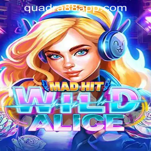 Exploring the Exciting World of MadHitWildAlice at Quadra88 Online Casino