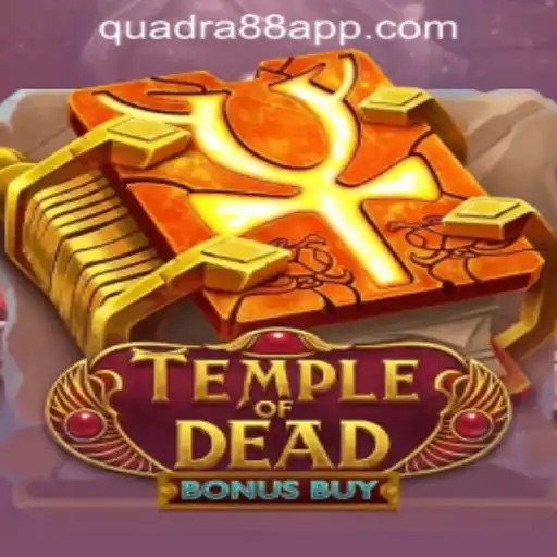 Explore the Exciting World of Temple of Dead Bonus Buy at Quadra88 Online Casino
